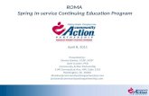 ROMA Spring In-service Continuing Education Program, April 8, 2015 Presented by: Denise Harlow, CCAP, NCRT Jarle Crocker, PhD Community Action Partnership.