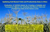Updating Soil Based Yield and Productivity Data in Ohio: Evaluation of CERES-Maize for Creating a Reliable and Transparent System for Updating Soil-Based.