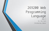 269200 Web Programming Language Week 9 Dr. Ken Cosh Introducing jQuery.