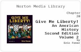Chapter 20 Give Me Liberty! An American History Second Edition Volume 2 Norton Media Library by Eric Foner.