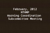 February, 2012 NTHMP Warning Coordination Subcommittee Meeting.