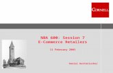 NBA 600: Session 7 E-Commerce Retailers 11 February 2003 Daniel Huttenlocher.
