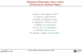 Dynamical Anisotropic-Clover Lattice Production for Hadronic Physics J. Foley, C. Morningstar, CMU K. Orginos, College W&M J. Dudek, R. Edwards, B. Joo,
