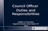 Council Officer Duties and Responsibilities Knights of Columbus Supreme Council, New Haven CT 2015.