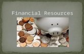 What are your current sources of income? Income SourcesExamples money received as a result of personal effort, time, or other personal resources money.
