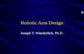 Robotic Arm Design Joseph T. Wunderlich, Ph.D.. Image from: Young, A.H. Lunar and planetary rovers: the wheels of Apollo and the quest for mars, Springer;