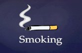Smoking. { Why Do People Start Smoking? -seem mature -independent -popularity -weight management -media influence -family -curiosity.