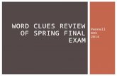 Pennell BHS 2014 WORD CLUES REVIEW OF SPRING FINAL EXAM.
