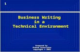 1 Business Writing in a Technical Environment Prepared by Graham Associates copyright 2002 copyright © 2002.