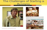 Exploring Business © 2009 FlatWorld Knowledge 5-1 The Challenges of Starting a Business.