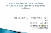 William C. VanNess II, MD State Health Commissioner January 21, 2014.