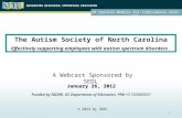 VR Service Models for Individuals with ASD 1 The Autism Society of North Carolina Effectively supporting employees with autism spectrum disorders. The.
