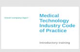 Introductory training Medical Technology Industry Code of Practice.