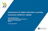 Assessment of Higher Education Learning Outcomes (AHELO): Update Deborah Roseveare Head, Skills beyond School Division Directorate for Education OECD 31.