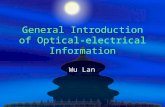 General Introduction of Optical-electrical Information Wu Lan.