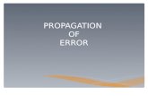 PROPAGATION OF ERROR.  We tend to use these words interchangeably, but in science they are different Accuracy vs. Precision.