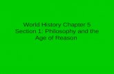 World History Chapter 5 Section 1: Philosophy and the Age of Reason.