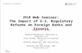 IFLR Web Seminar: The Impact of U.S. Regulatory Reforms on Foreign Banks and Issuers August 3, 2010 Barbara Mendelson, Morrison & Foerster LLP Anna Pinedo,