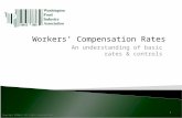 Workers’ Compensation Rates An understanding of basic rates & controls Copyright ERNWest all rights reserved 2012 1.