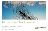 UK Construction Prospects Presented by: Allan Wilén, Economics Director Date: 23 rd October 2012.