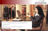 IPAQ BlackBerry Enterprise Edition™ Wireless Email Solution Paul Lucier Government Sales.