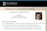 Assessment of Applications Facilitator Debbie Thackray PhD Research Development Officer Applying for competitive funding Experience and Insights: Prof.