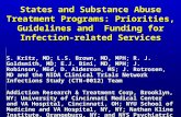 States and Substance Abuse Treatment Programs: Priorities, Guidelines and Funding for Infection-related Services S. Kritz, MD; L.S. Brown, MD, MPH; R.