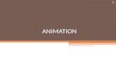 ANIMATION 1. Introduction to Animation To animate can be thought of as, “to bring to life” Animation = An illusion of movement created by sequentially.