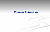 Volume Animation. Introduction Introduction  The computer graphics by the volume can easily construct the amorphous object and the translucent object.