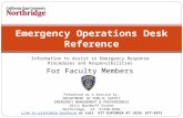 Information to Assist in Emergency Response Procedures and Responsibilities For Faculty Members Emergency Operations Desk Reference Presented as a Service.