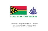 Vanuatu Department of Labour Employment Services Unit.