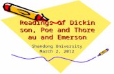 Readings of Dickinson, Poe and Thoreau and Emerson Shandong University March 2, 2012.