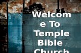 Welcome To Temple Bible Church. 2008 Mackey Tanzania Team (Don & Beth Mackey; Kimberly Marney; Joanna Roland; Robert Seeger)