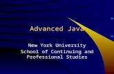 Advanced Java New York University School of Continuing and Professional Studies.