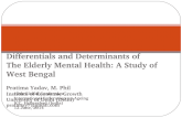 12 th Global Conference International Federation on Ageing ICC, Hyderabad (India) 12 June, 2014 Differentials and Determinants of The Elderly Mental Health: