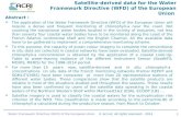 1 Water Framework Directive (WFD) of the European Union © Acri-st, all rights reserved – 2014 Satellite-derived data for the Water Framework Directive.
