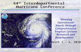 “Meeting Operational Needs through Comprehensive Tropical Cyclone Research and Development ” March 1 - 4, 2010 64 th Interdepartmental Hurricane Conference.