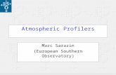 July 2001Zanjan, Iran1 Atmospheric Profilers Marc Sarazin (European Southern Observatory)