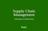 PwC Supply Chain Management Accelerating Cost Effectiveness.