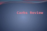 What elements are found in carbs? Carbon, hydrogen and oxygen.