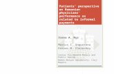 Patients’ perspective on Romanian physicians’ performance as related to informal payments Ioana A. Rus Marius I. Ungureanu Răzvan M. Chereche Center for.