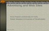 20th June 20021 Advertising and Web Sites Kriss Fearon (University of York) Ralph Weedon (University of Strathclyde)