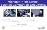 Michigan High School Science Companion Documents Kevin J. Richard MASSP February 19, 2008 Presentation.
