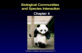 Cunningham - Cunningham - Saigo: Environmental Science 7 th Ed. Biological Communities and Species Interaction Chapter 4.