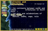 Section 3-1a Cultures and Lifestyles Key Terms mantra, sadhu, raga, tala Read to Discover…the languages and religions of South Asia.  the contrasts between.
