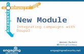 New Module Integrating campaigns with Drupal Warren Puckett @thehighlandway.