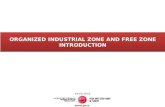 ORGANIZED INDUSTRIAL ZONE AND FREE ZONE INTRODUCTION 19.03.2013.