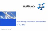 Sasol Mining: Contractor Management 16 Feb 2005 Copyright Sasol Ltd 2005.