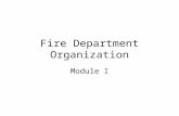 Fire Department Organization Module I. Organizational Structure of EVFD Fire Chief Asst. Fire Chief Division Chief Battalion Chief Captain Lieutenant.