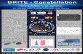 Www.brite-constellation.at BRITE-Constellation consists of six nano-satellites: UniBRITE and BRITE-AUSTRIA (TUGSAT-1) are funded by Austria, two more by.